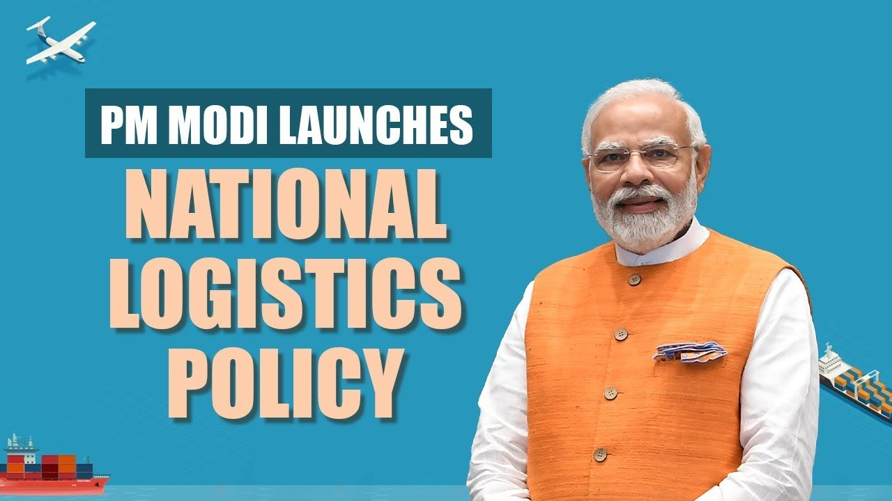 What is National Logistics Policy New Objectives, Benefits, Pdf Download