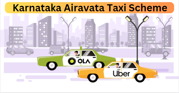 Karnataka Airavata Taxi Scheme 2023 
