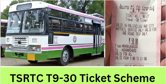 TSRTC T9-30 Ticket Scheme