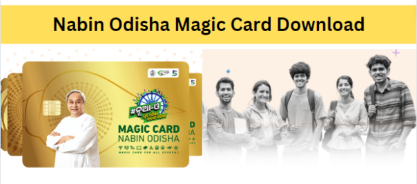 Nabin Odisha Magic Card Download
